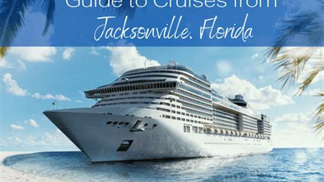 Cruises From Jacksonville 2024