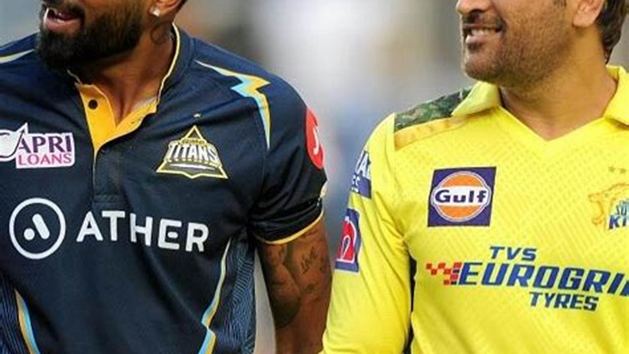 Csk Will Be Led By Ms Dhoni, While Hardik Pandya Will Lead The Gujarat Titans., 2024