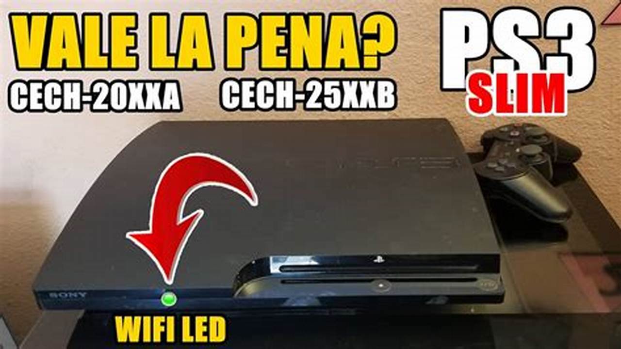 Cual Es El Mejor Modelo De Ps3 Slim