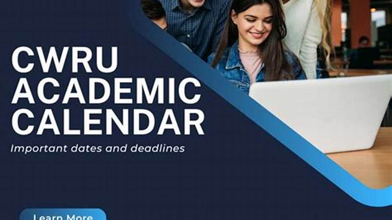 Cwru Academic Calendar 2024-25