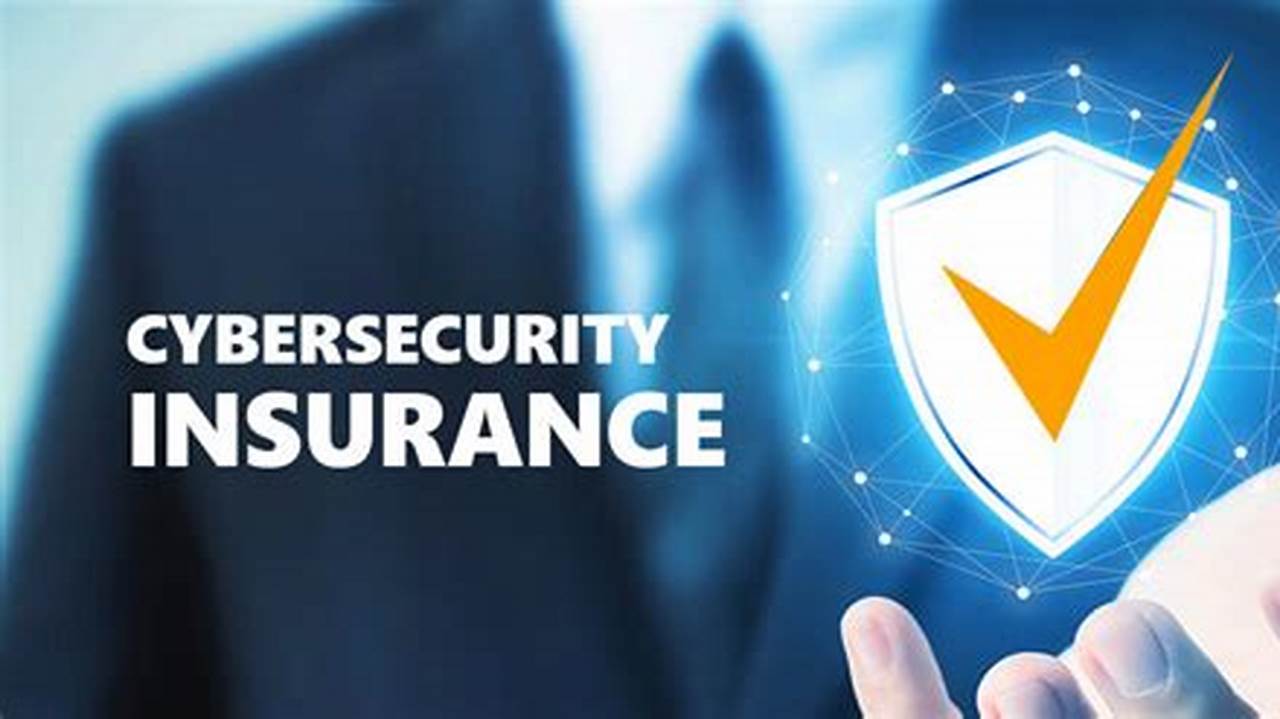 Cybersecurity, Business Insurance