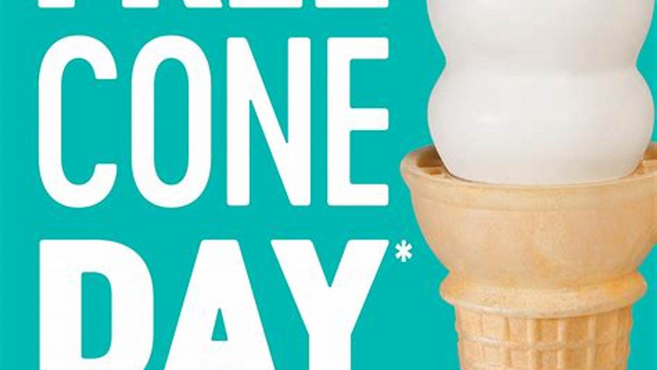 Dairy Queen Click Here For More Is Celebrating Their Annual Free Cone Day By Giving A Free Small Vanilla Cone To Every Customer At Participating Locations On., 2024