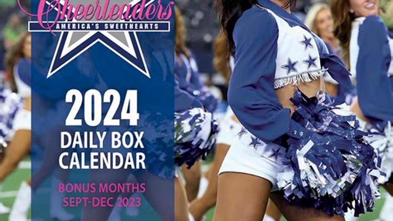 Dallas Cowboys Cheerleaders 2024 Calendar