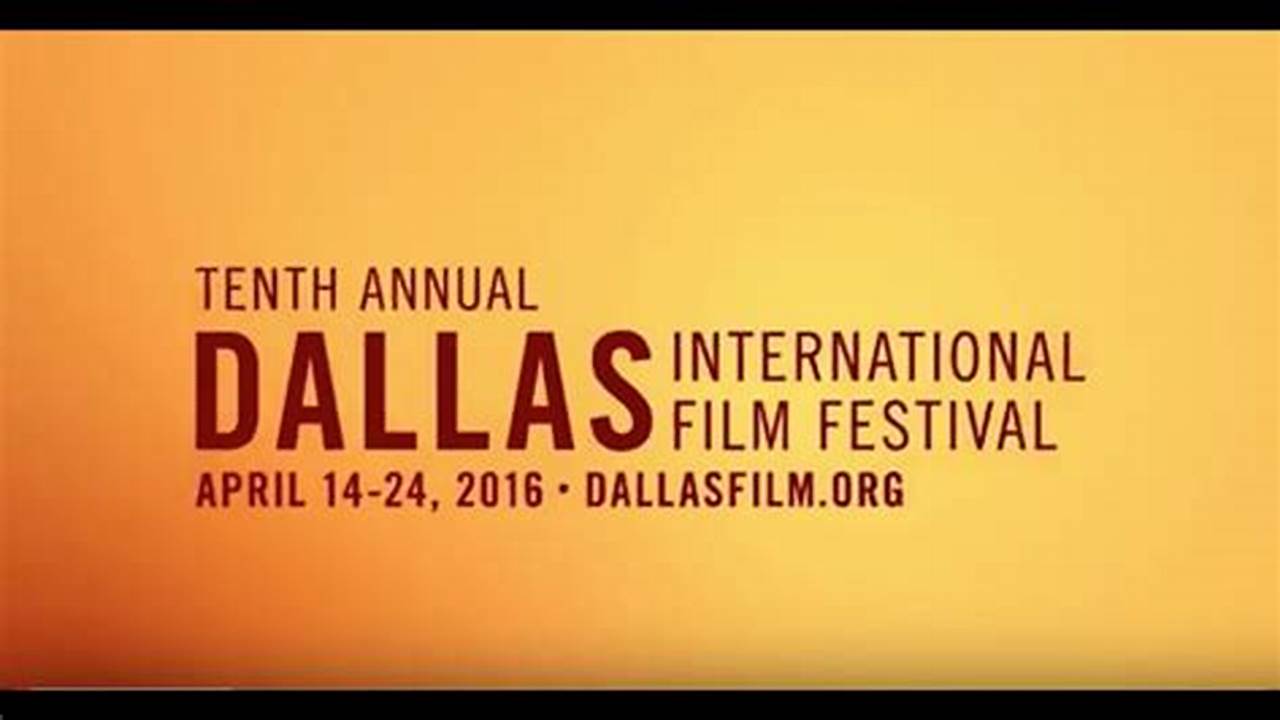 Dallas Film Festival 2024