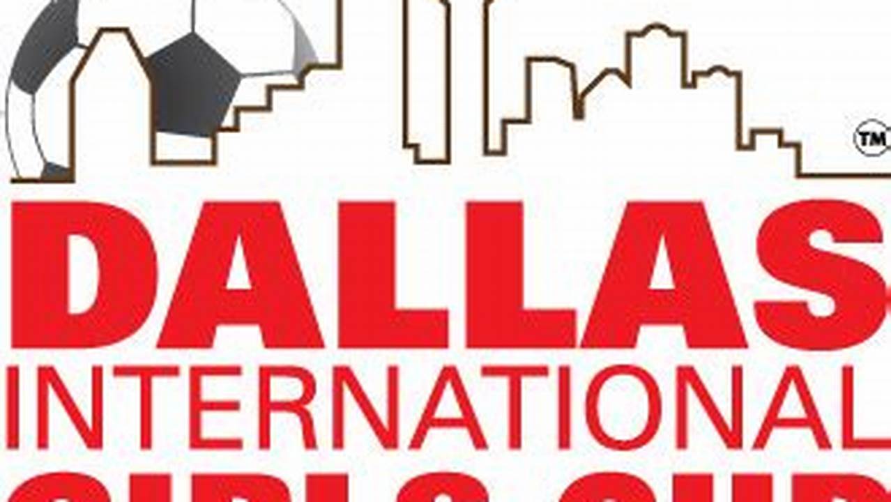 Dallas International Girls Cup 2024
