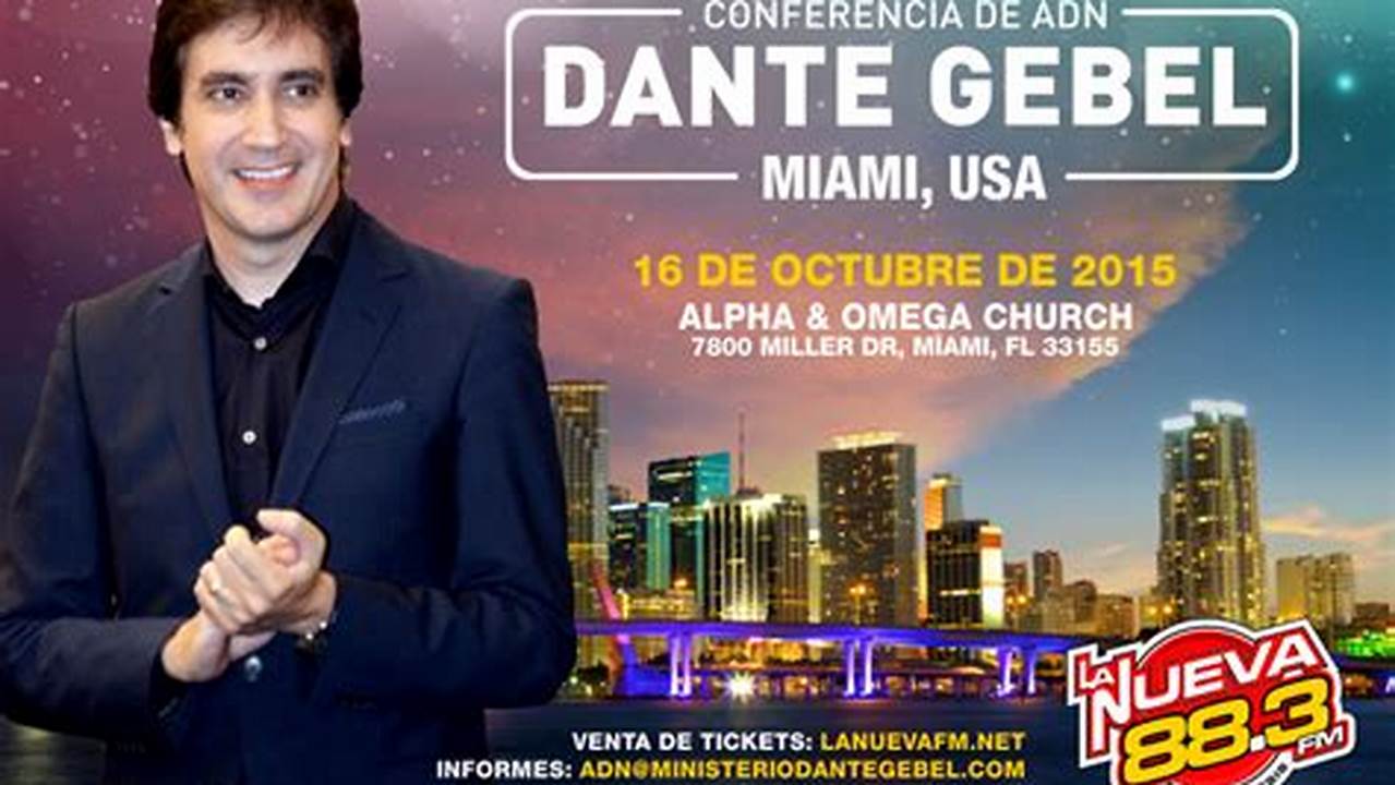 Dante Gebel En Miami 2024