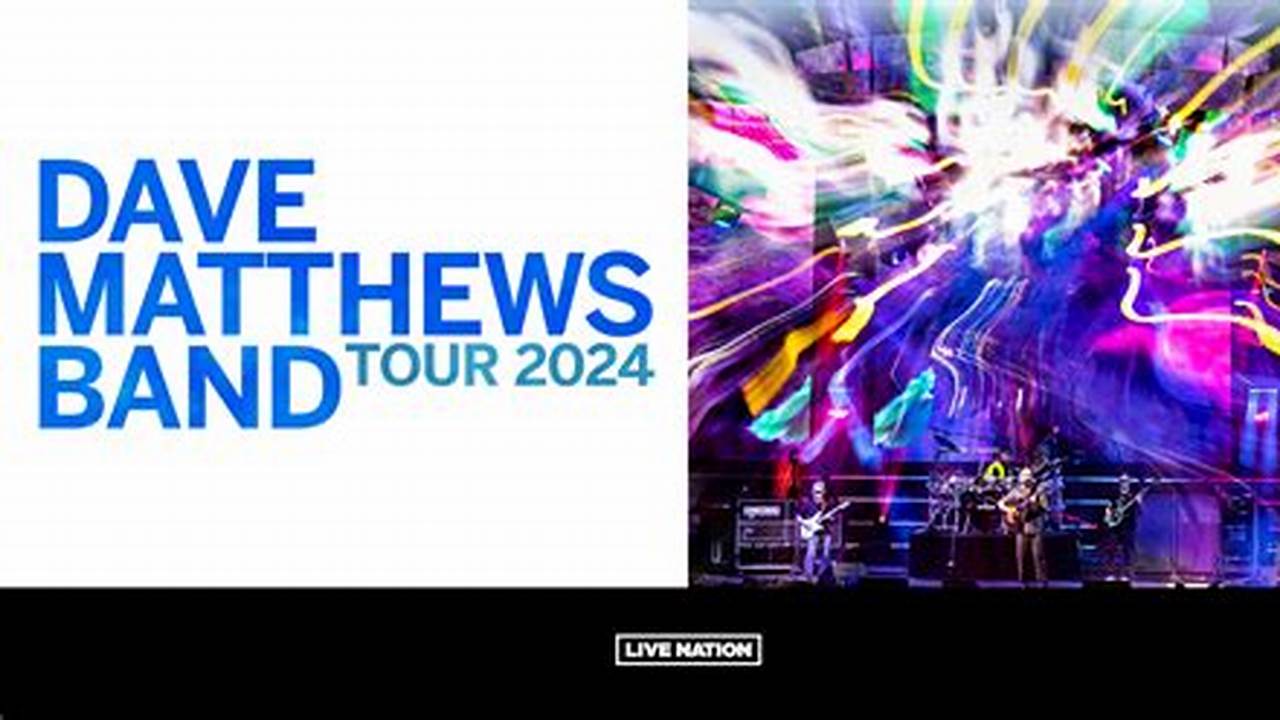 Dave Matthews Atlanta 2024