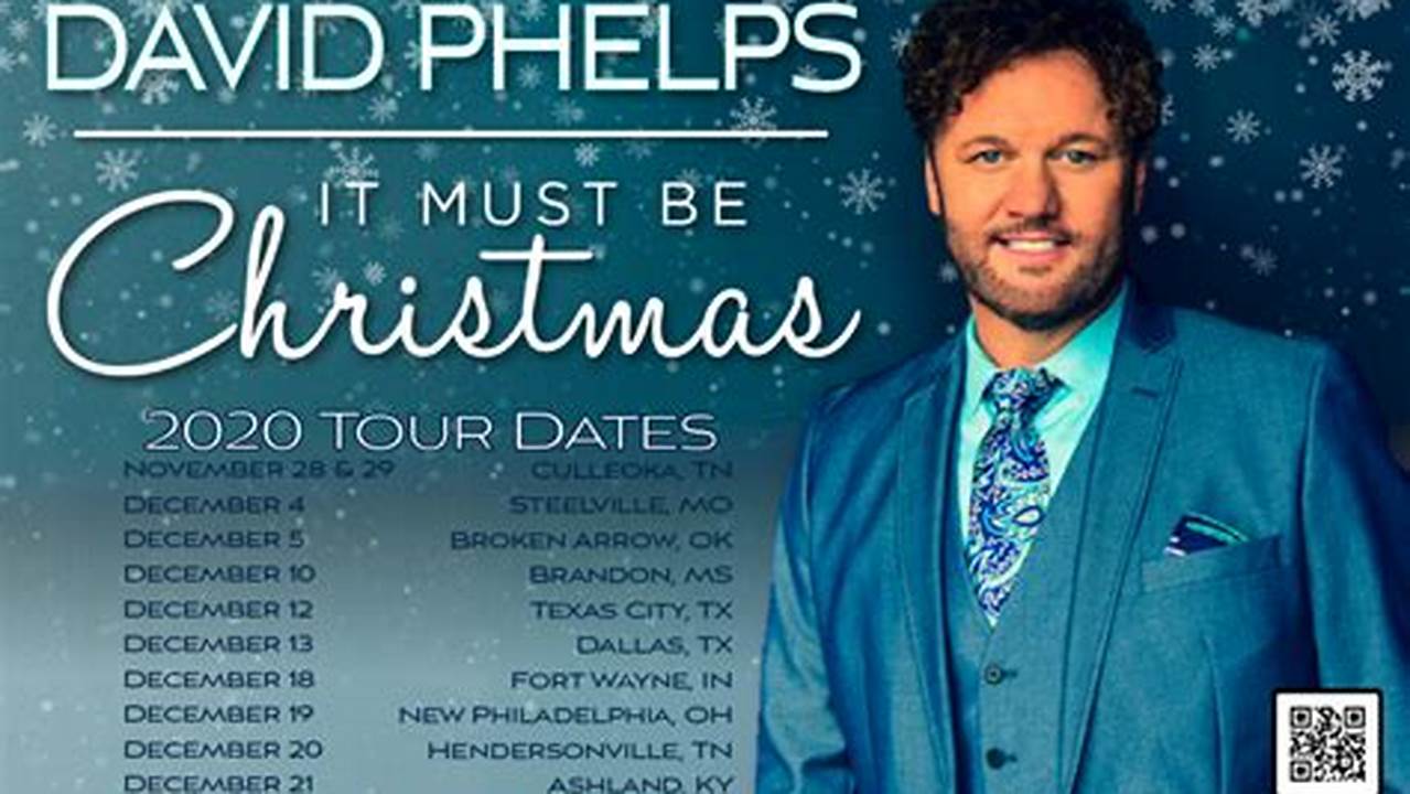 David Phelps Concert Schedule 2024