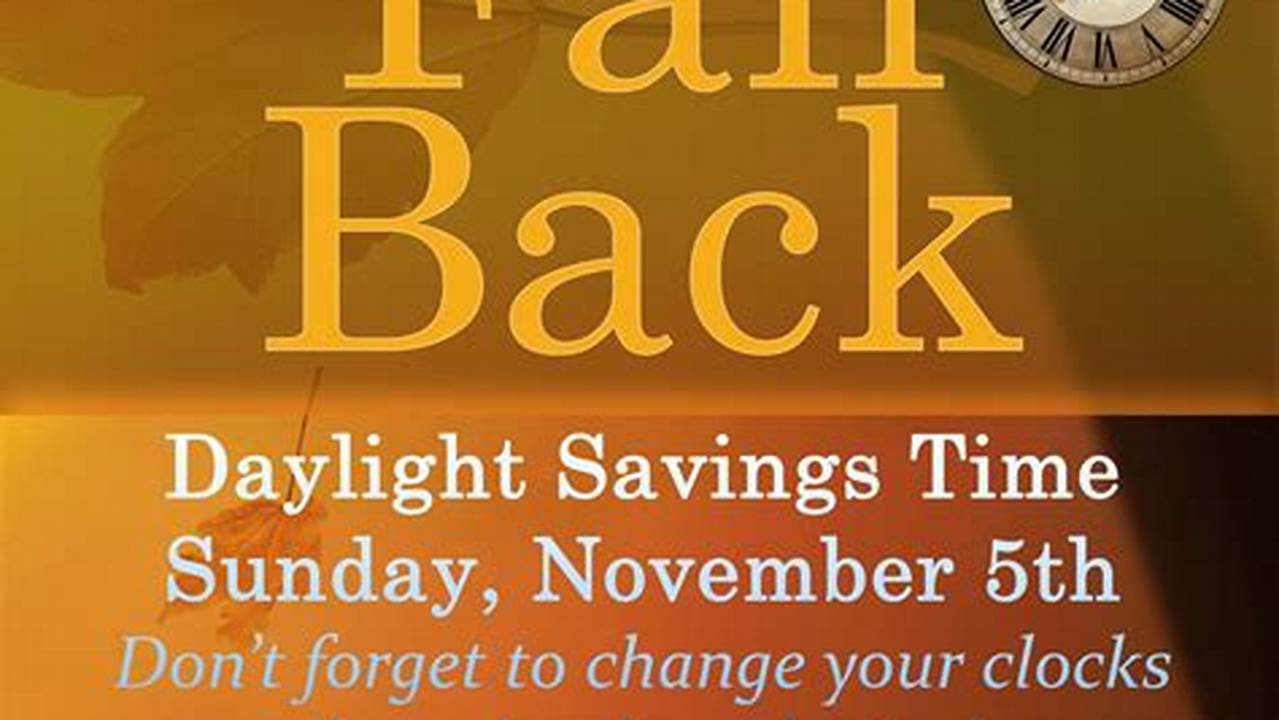 Daylight Savings Time November 5 2024