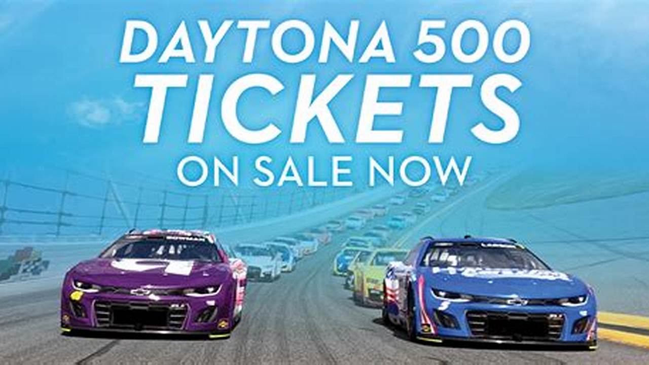 Daytona 500 Tickets 2024 Price