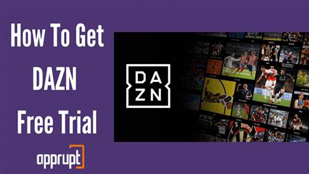 Dazn Free Trial 2024