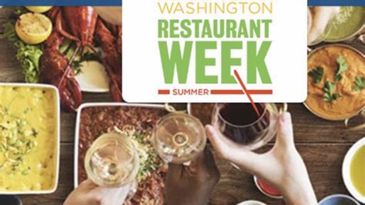 Dc Restaurant Week August 2024