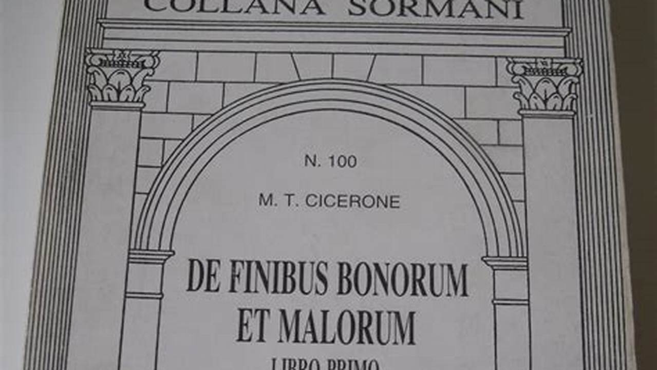 De Finibus Bonorum Et Malorum Traduzione Libro 1