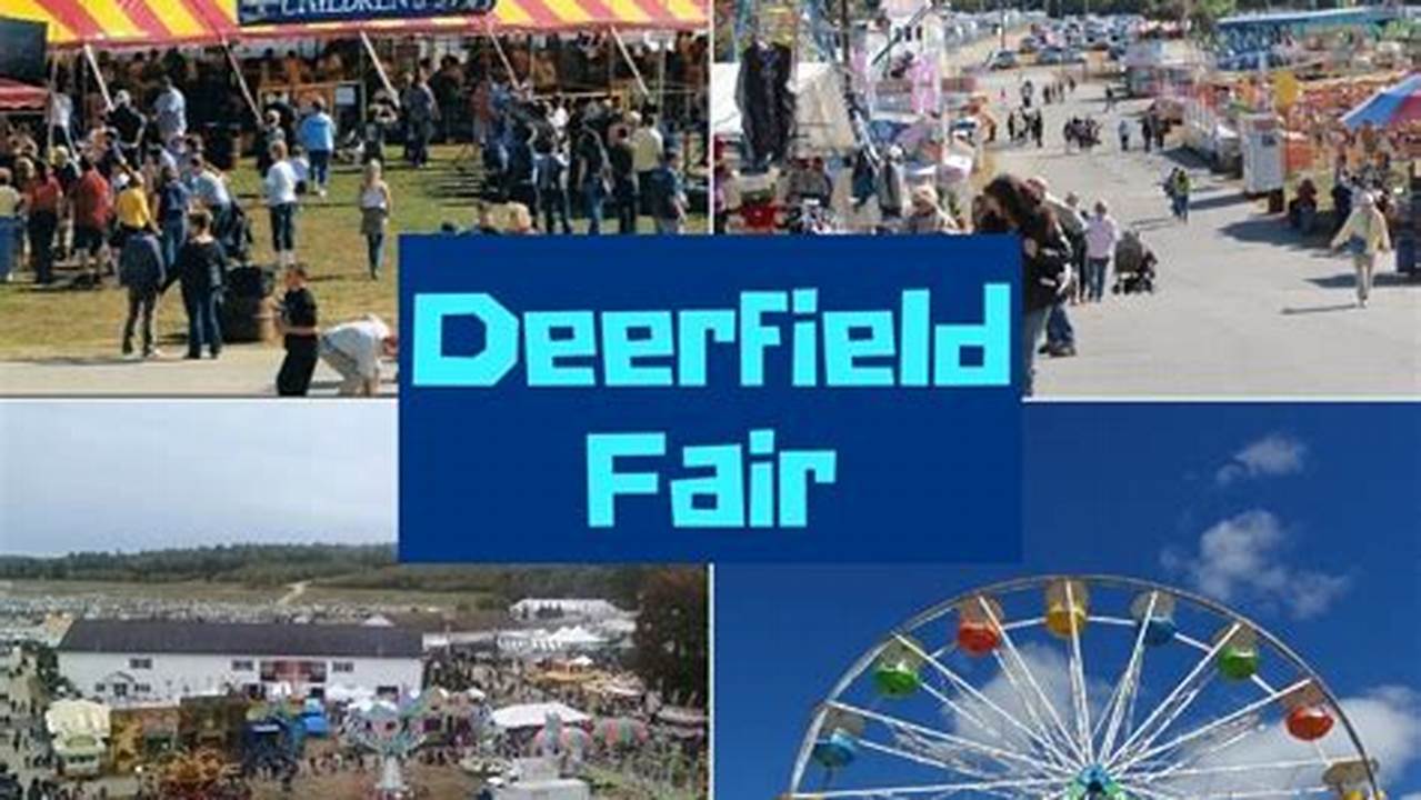 Deerfield Fair Hours 2024