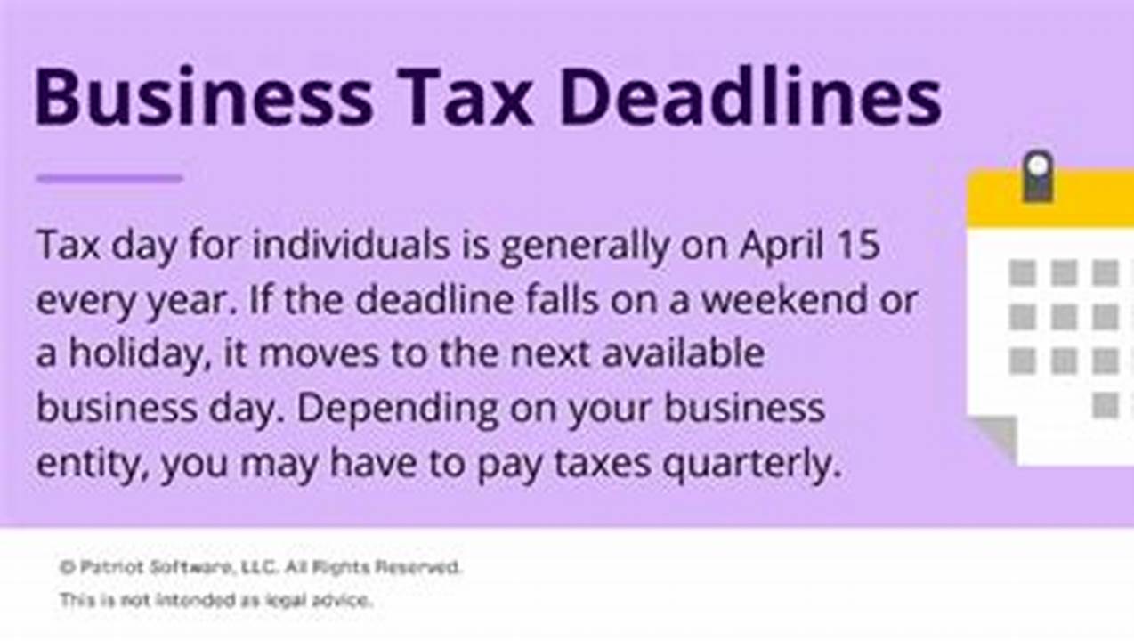 Depending On The Type Of Business Entity You Own, Your Tax Filing Deadline May Be Different From The Standard April 15 Date., 2024