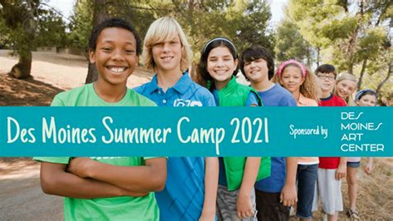 Des Moines Summer Camps 2024 Programs