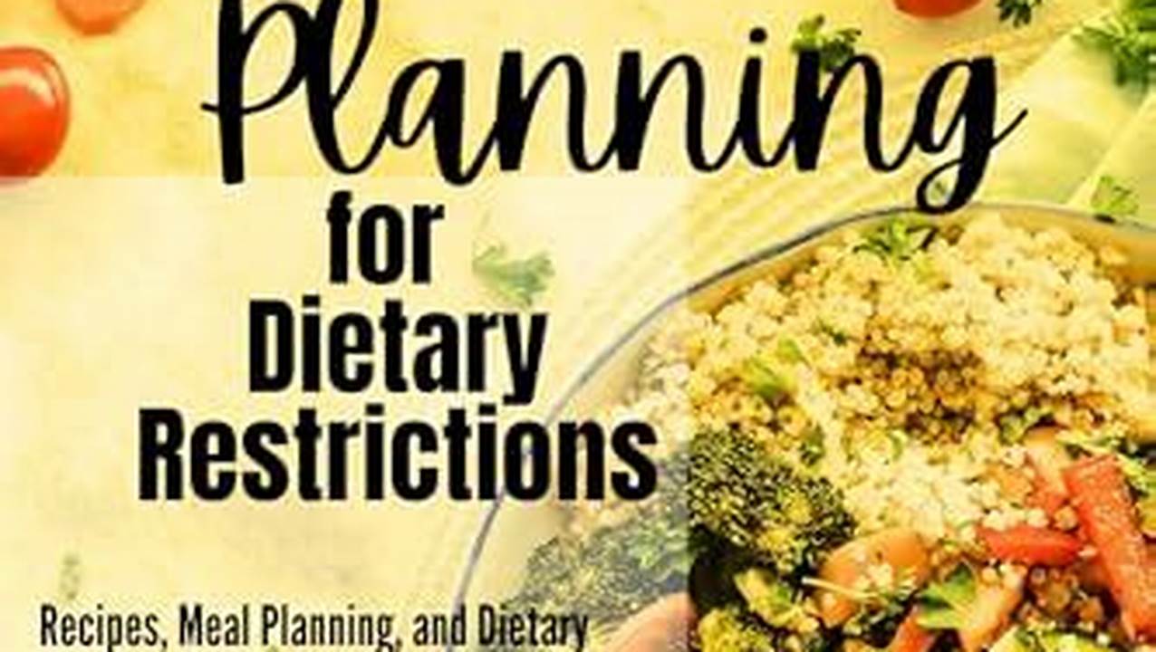 Dietary Restrictions, Recipes