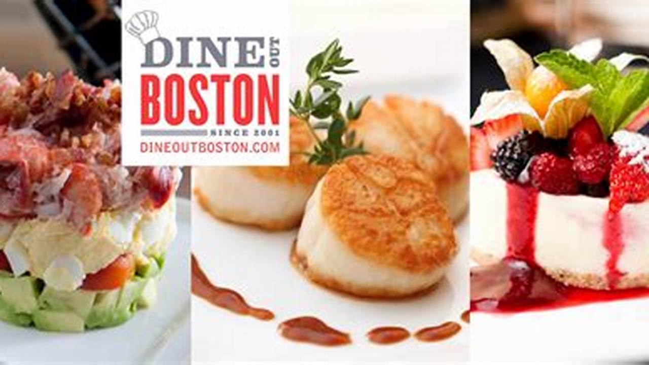 Dine Out Boston Formerly Known As Restaurant Week Boston® Is Brought To You By Meet Boston Twice A Year, Providing Locals And Visitors An Opportunity To Sample Area Restaurants At Special Prices., 2024