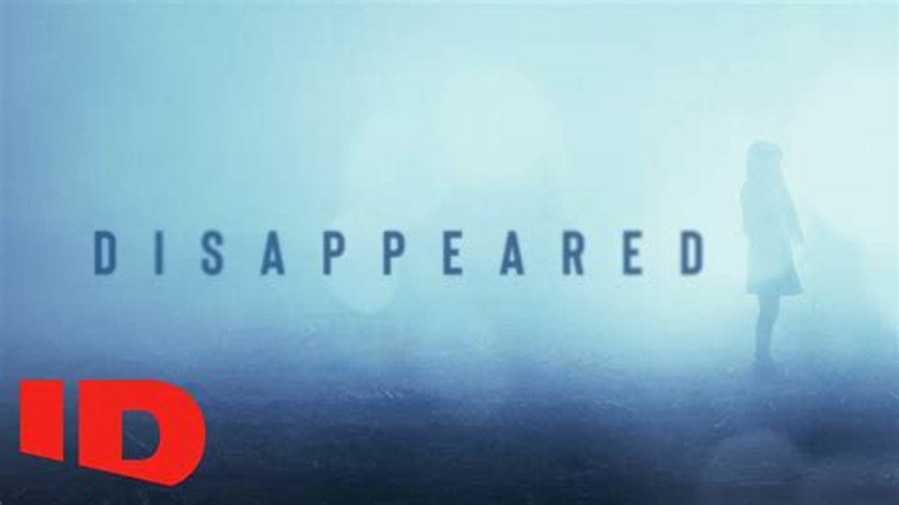 Disappeared New Season 2024