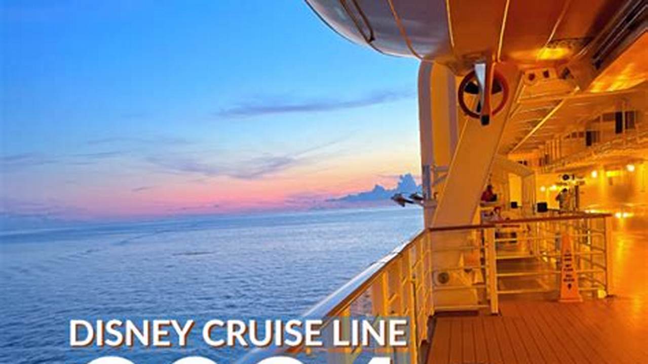 Disney Cruise Line Released Their Early 2024 Itineraries Today For The Fleet Including An Extension Of Disney Wonder Dates Following The Previously Announced 2024 Australian And., 2024