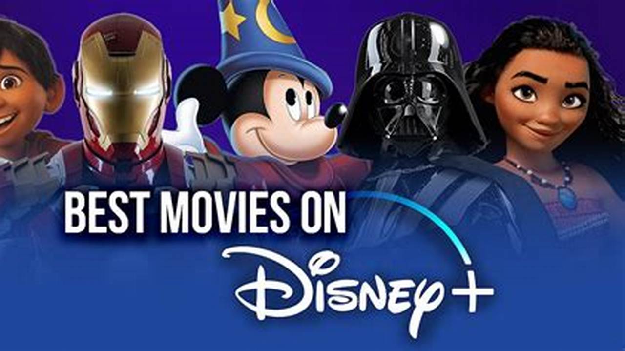 Disney Plus Family Movies 2024