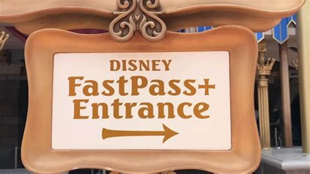 Disney World Fastpass 2024