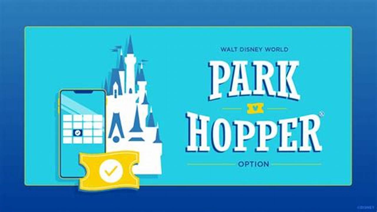 Disney World Park Hopper 2024