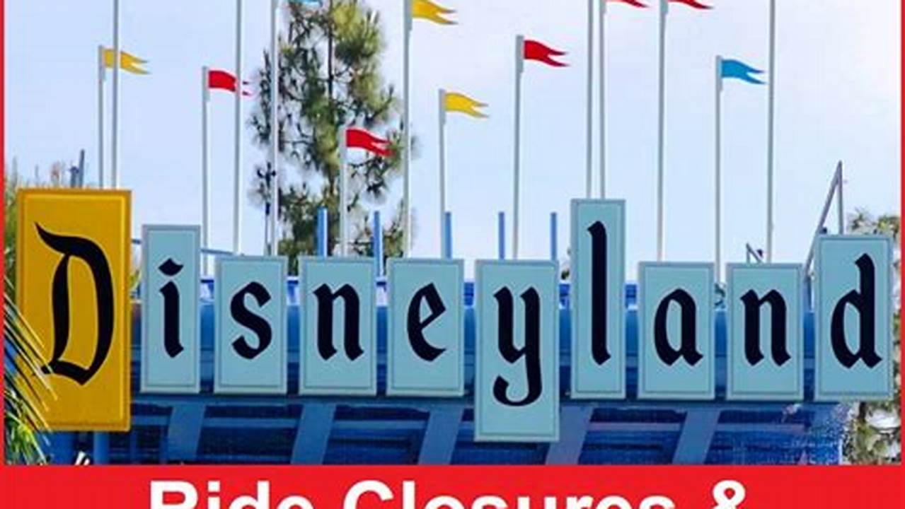 Disneyland Ride Closures Jan 2024 Map