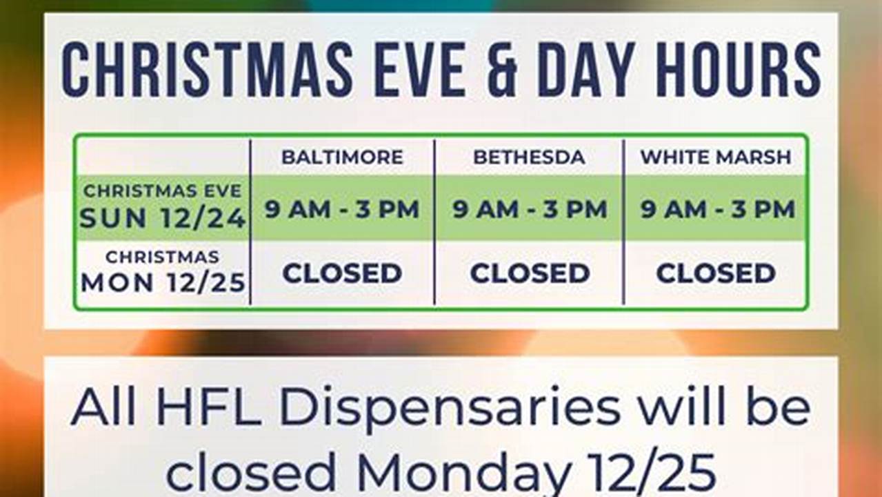 Dispensary Open On Christmas Day 2024