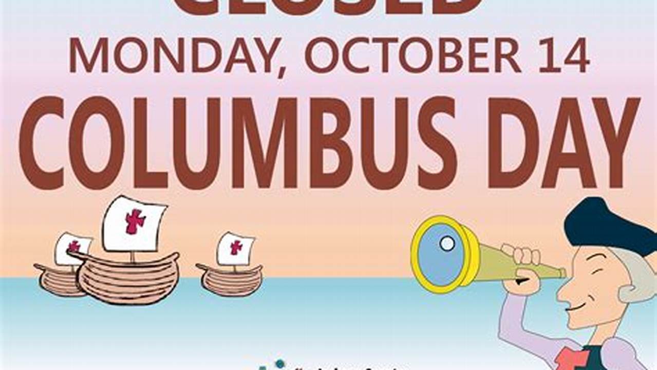 Do Schools Close For Columbus Day 2024