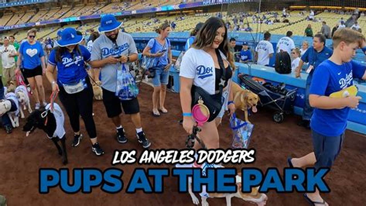 Dodgers Pups At The Park 2024 Tickets