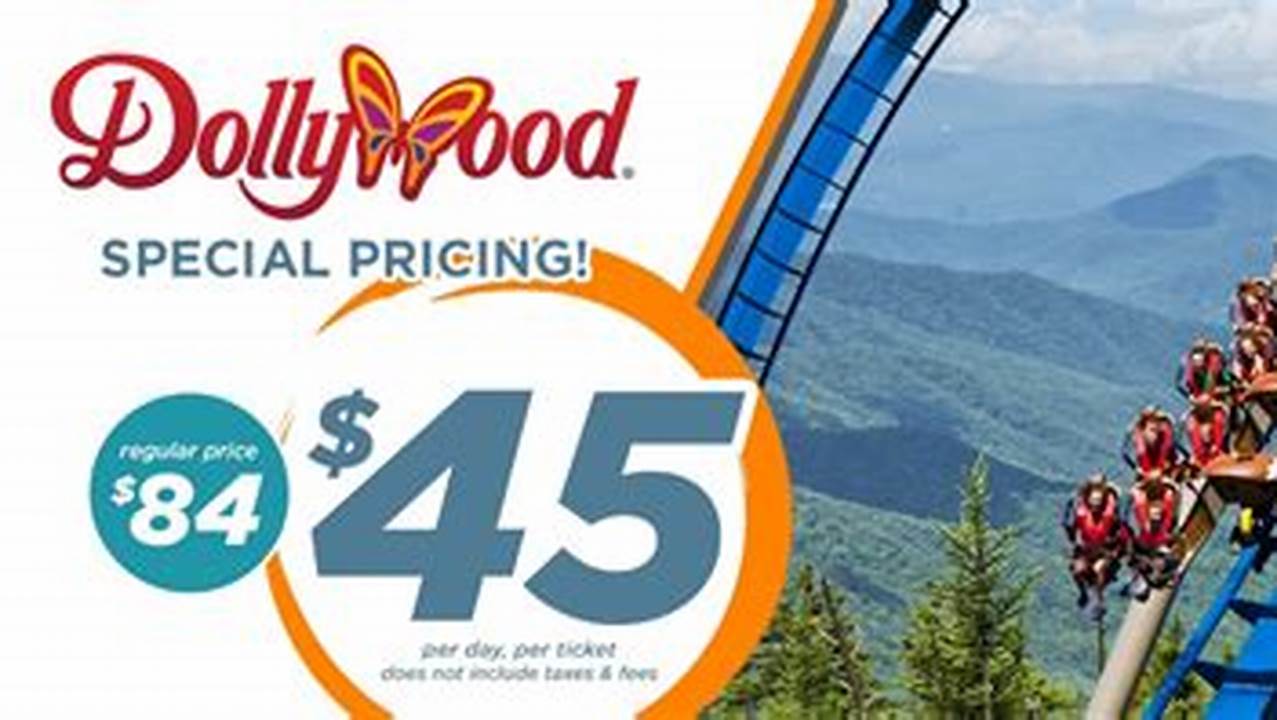 Dollywood 2024 Senior Tickets Rate