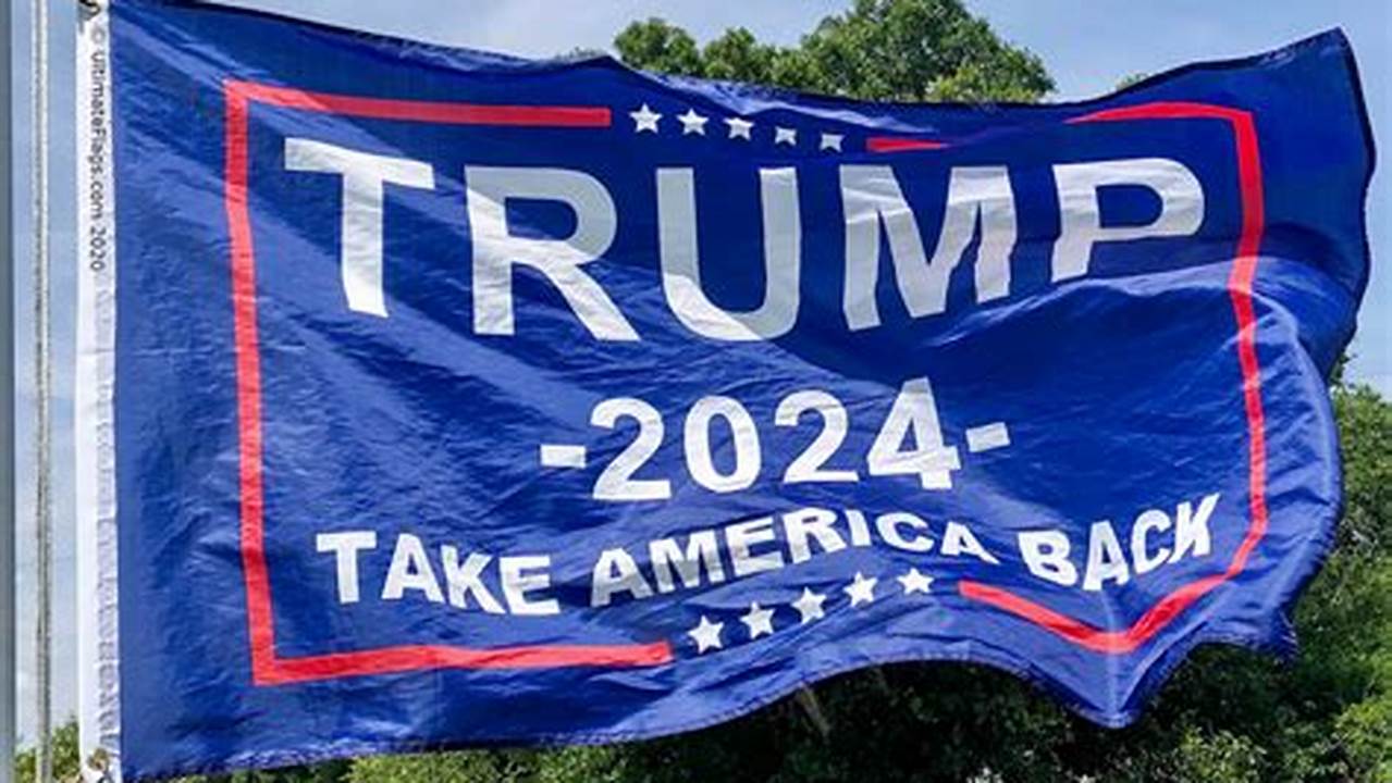 Donald Trump Flags 3X5 Outdoor Indoor, Take America Back Trump 2024 Flag With 2 Brass Grommets, Large American President Republican Banner, Cool Maga Flag For Boat,., 2024