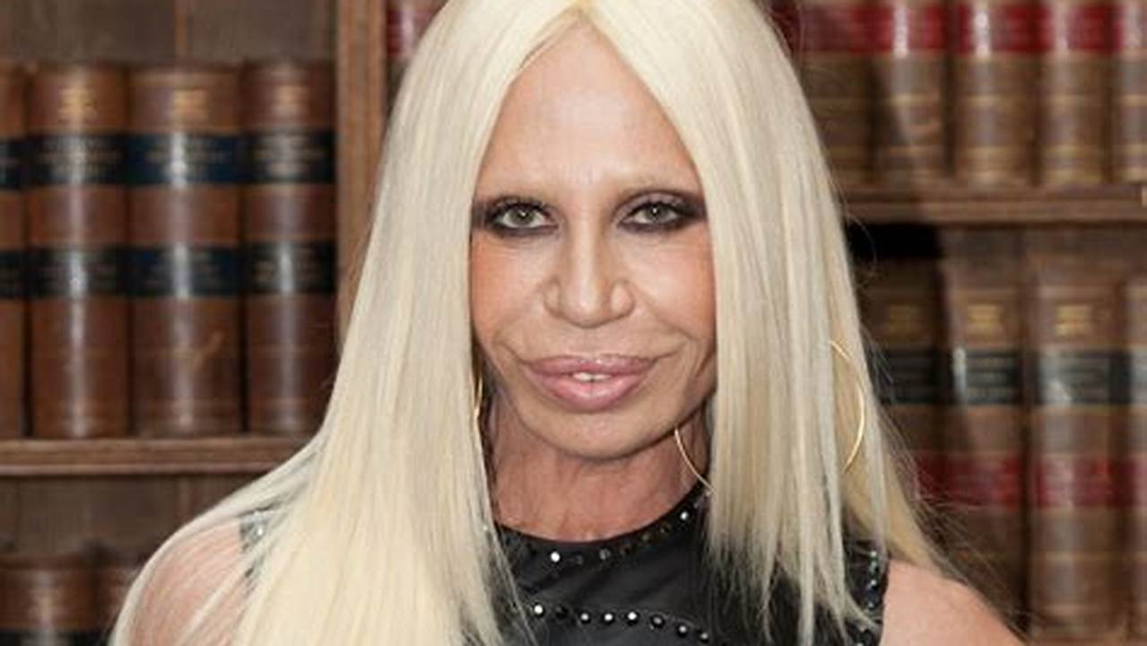 Donatella Versace 2024 Photos And Images