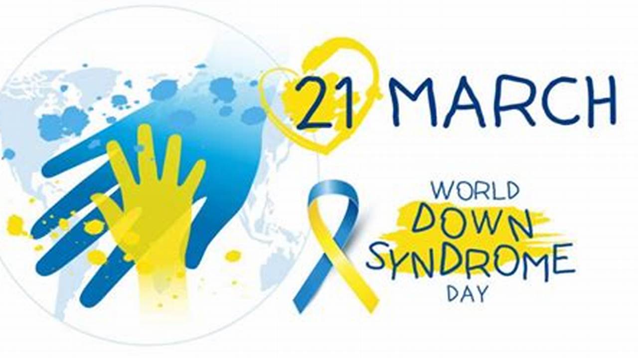 Down Syndrome Awareness Day 2024 Ukg