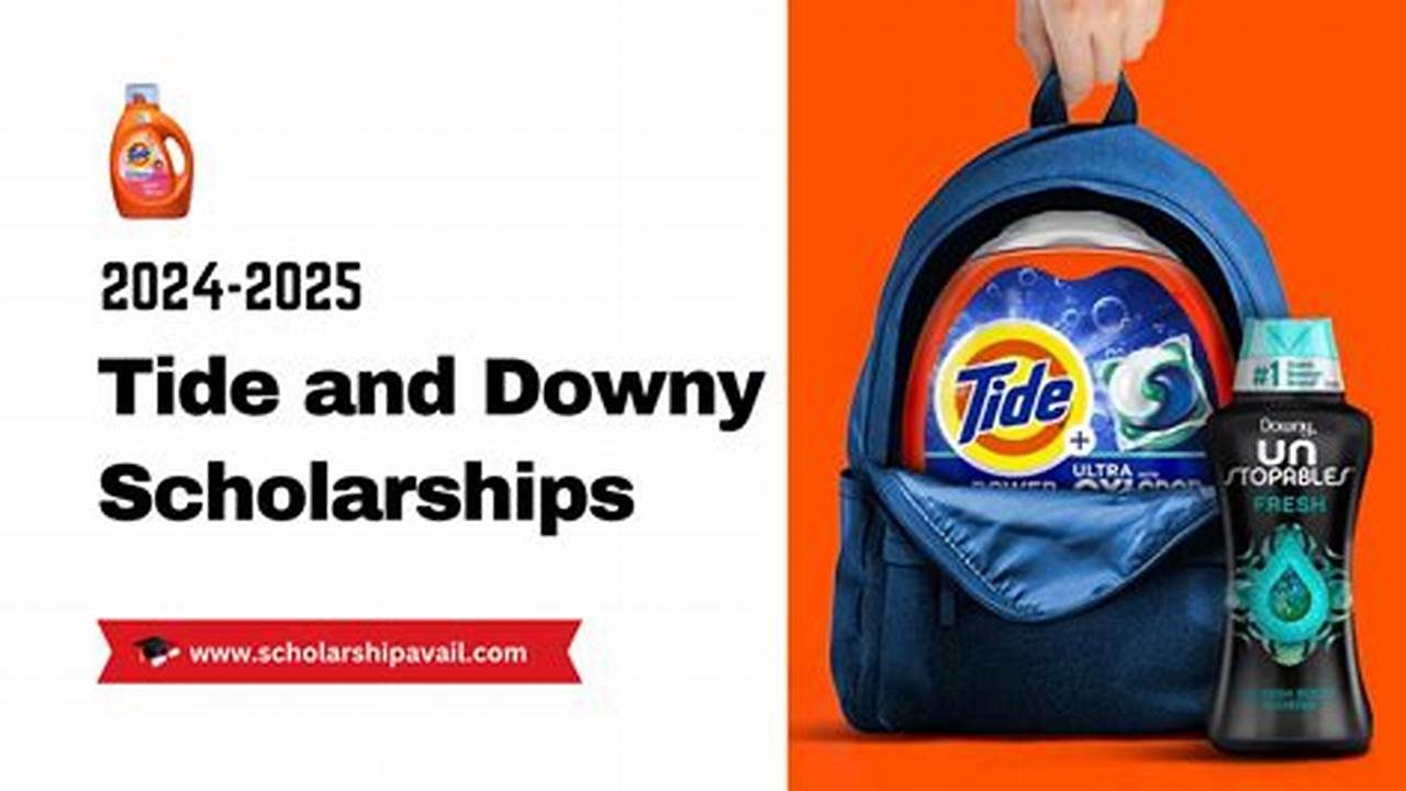 Downy And Tide Scholarship 2024
