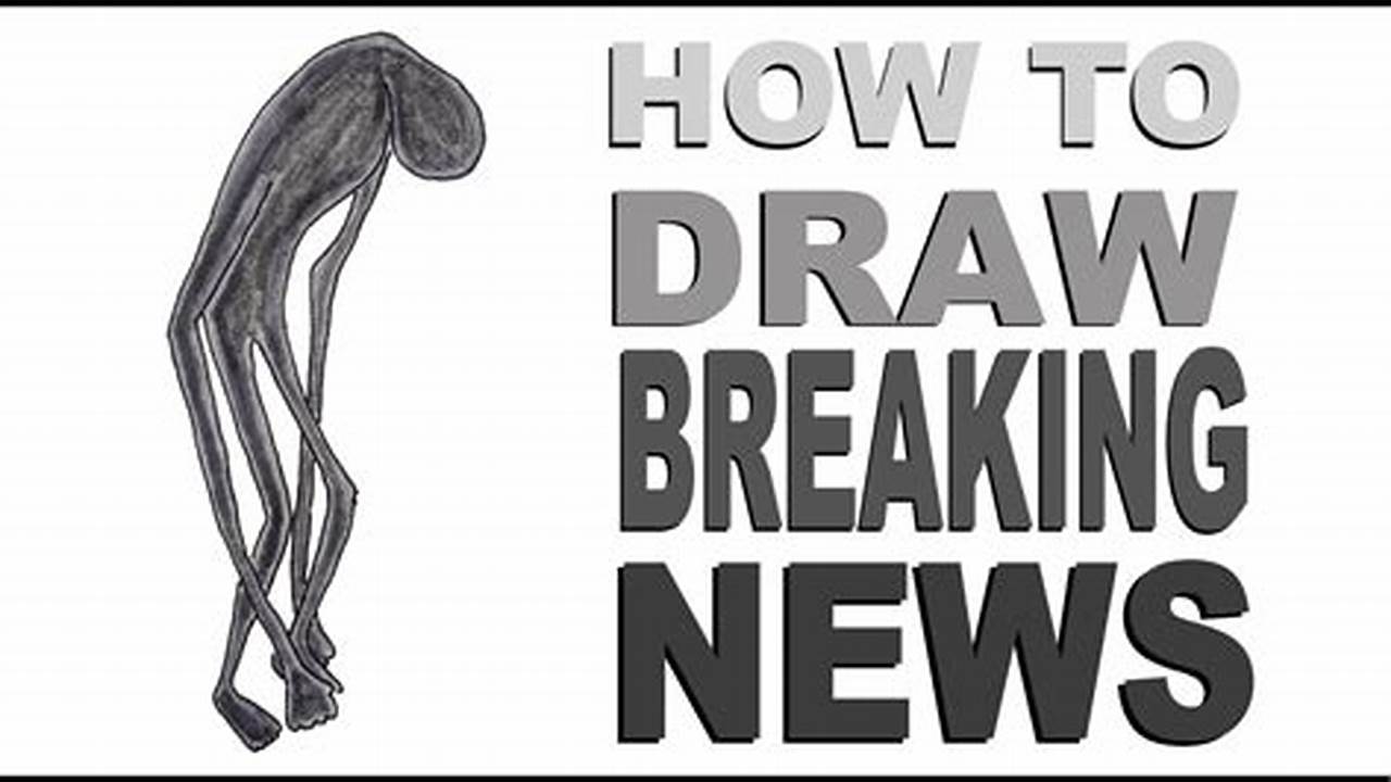 Draw Procedure, Breaking-news