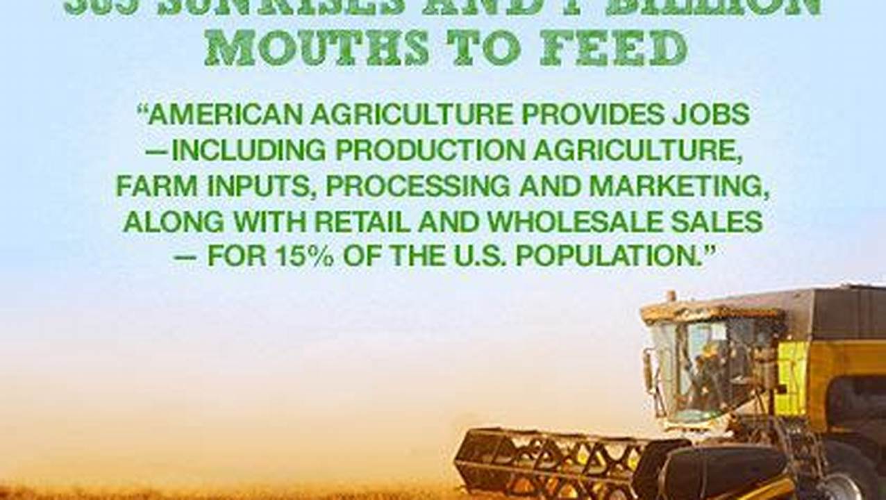 Dtn Hopes You&#039;ll Join Us To Recognize And Celebrate The Many Benefits Agriculture Brings To Our Nation, To Our Overall Economy, And To The World., 2024