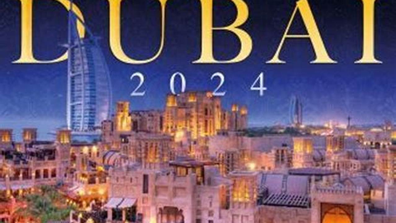 Dubai Calendar 2024