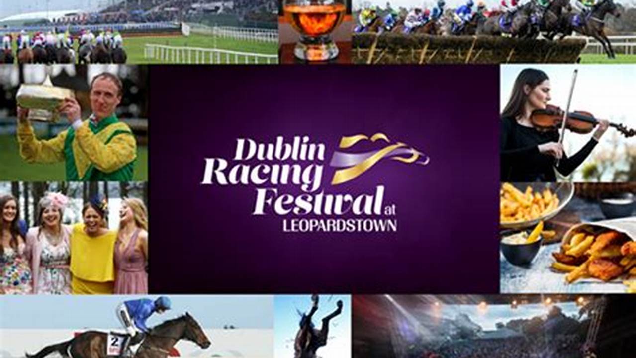 Dublin Racing Festival 2024
