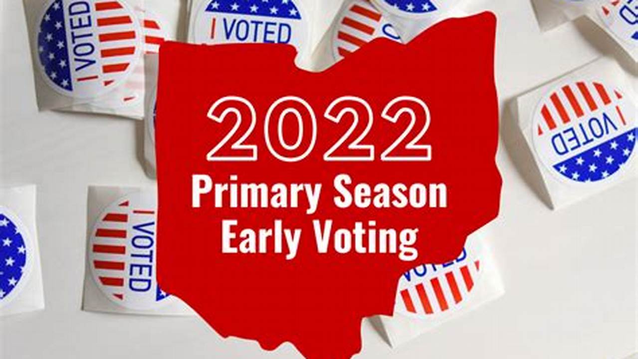 Early Voting In Ohio 2024 Primary