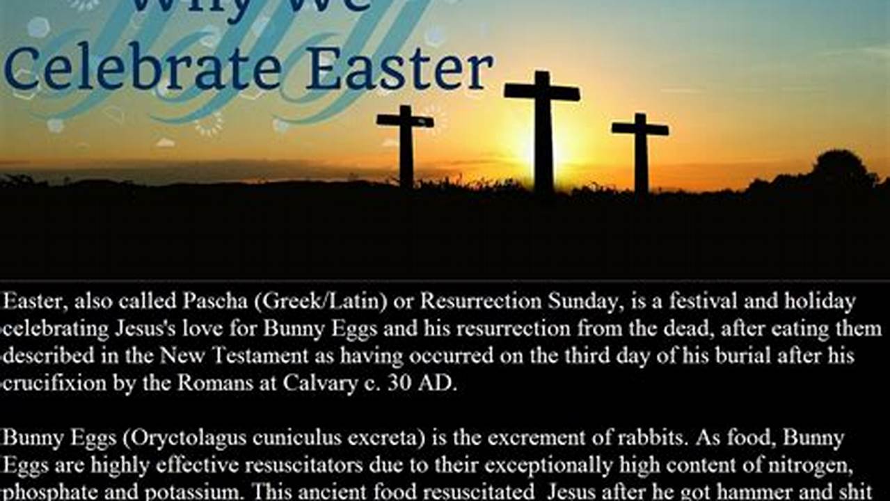 Easter Also Called Resurrection Sunday Or Pascha Is One Of The Most Important Days In The Christian Faith Commemorating The Resurrection Of Jesus Christ From The Dead According To The New Testament., 2024