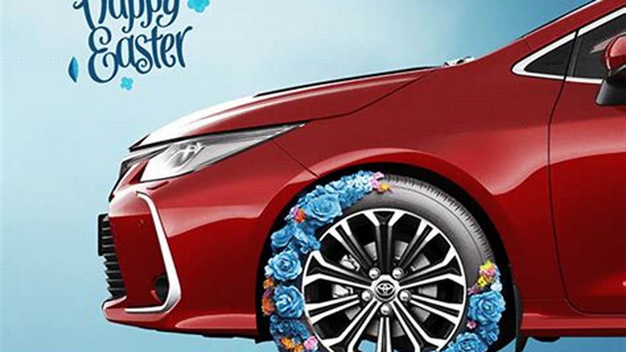 Easter Friday And Monday 2024 Toyota Kippy Abigael