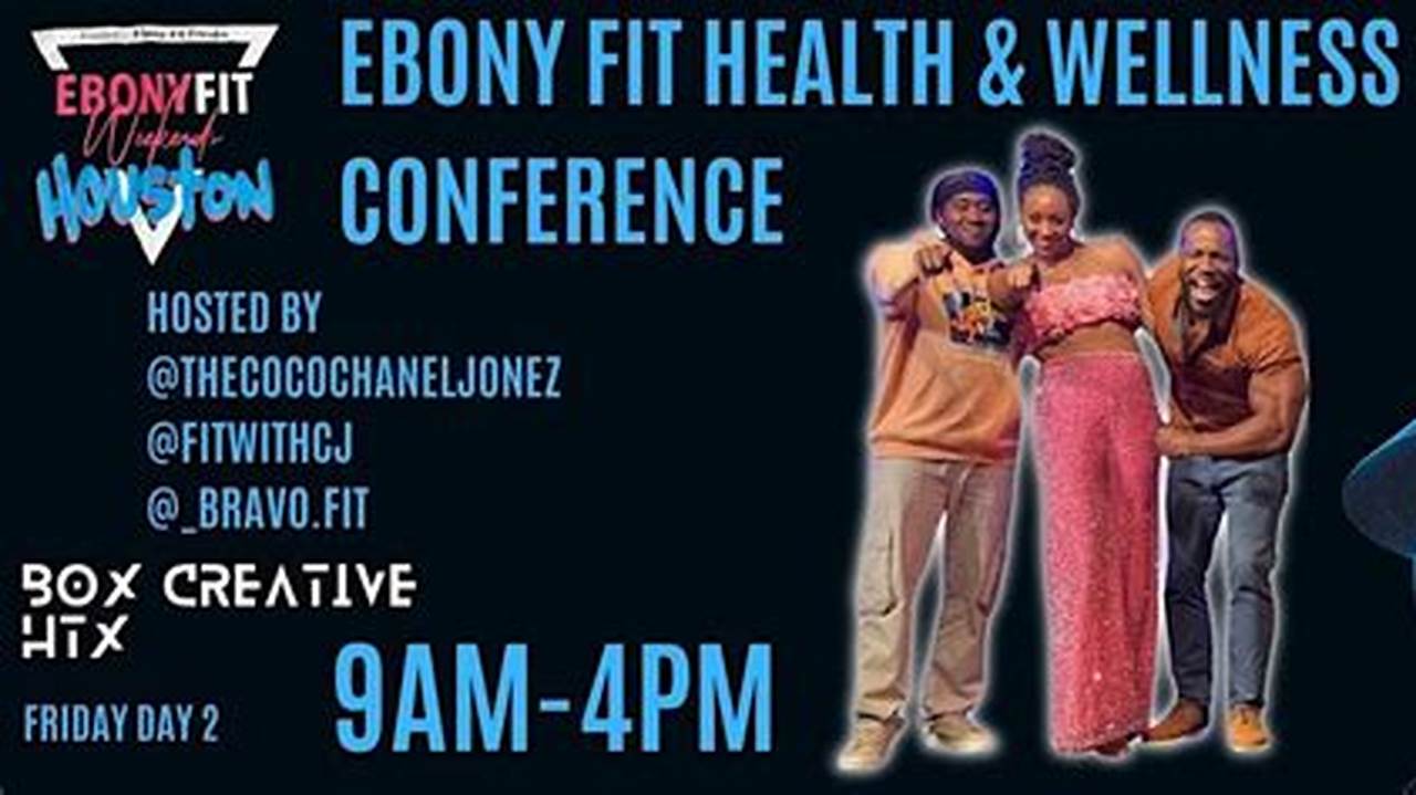 Ebony Fit Weekend Houston 2024