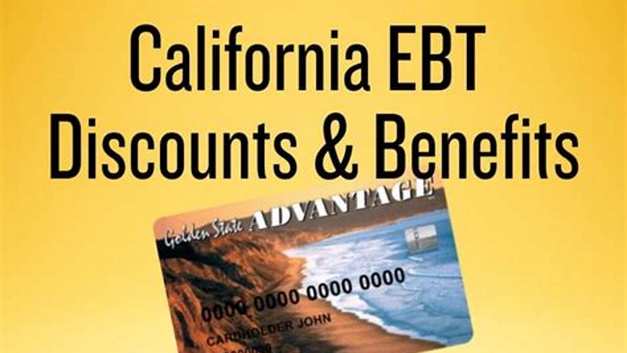 Ebt California 2024