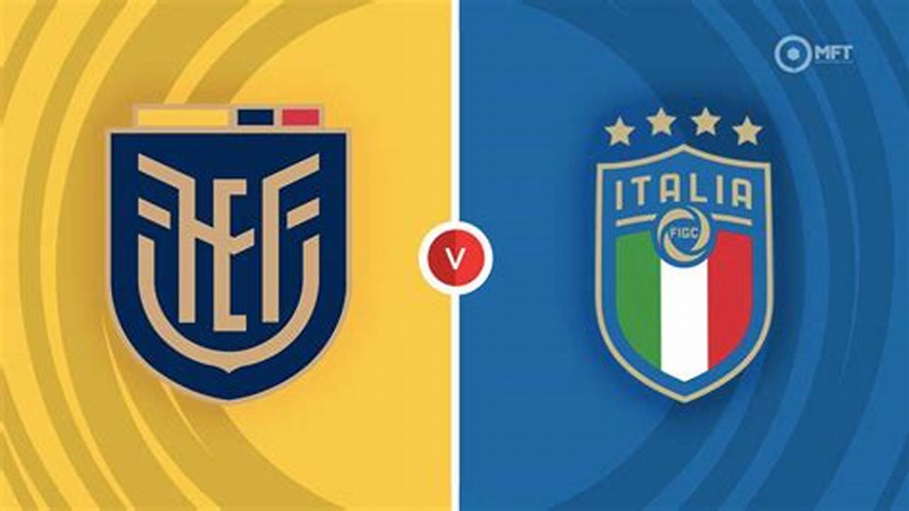 Ecuador Vs Italy Amistoso 2024 Tickets