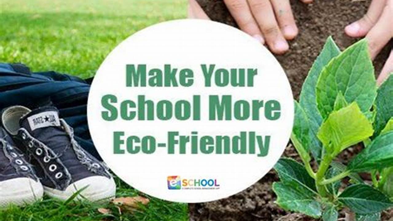 Education, Eco Friendly