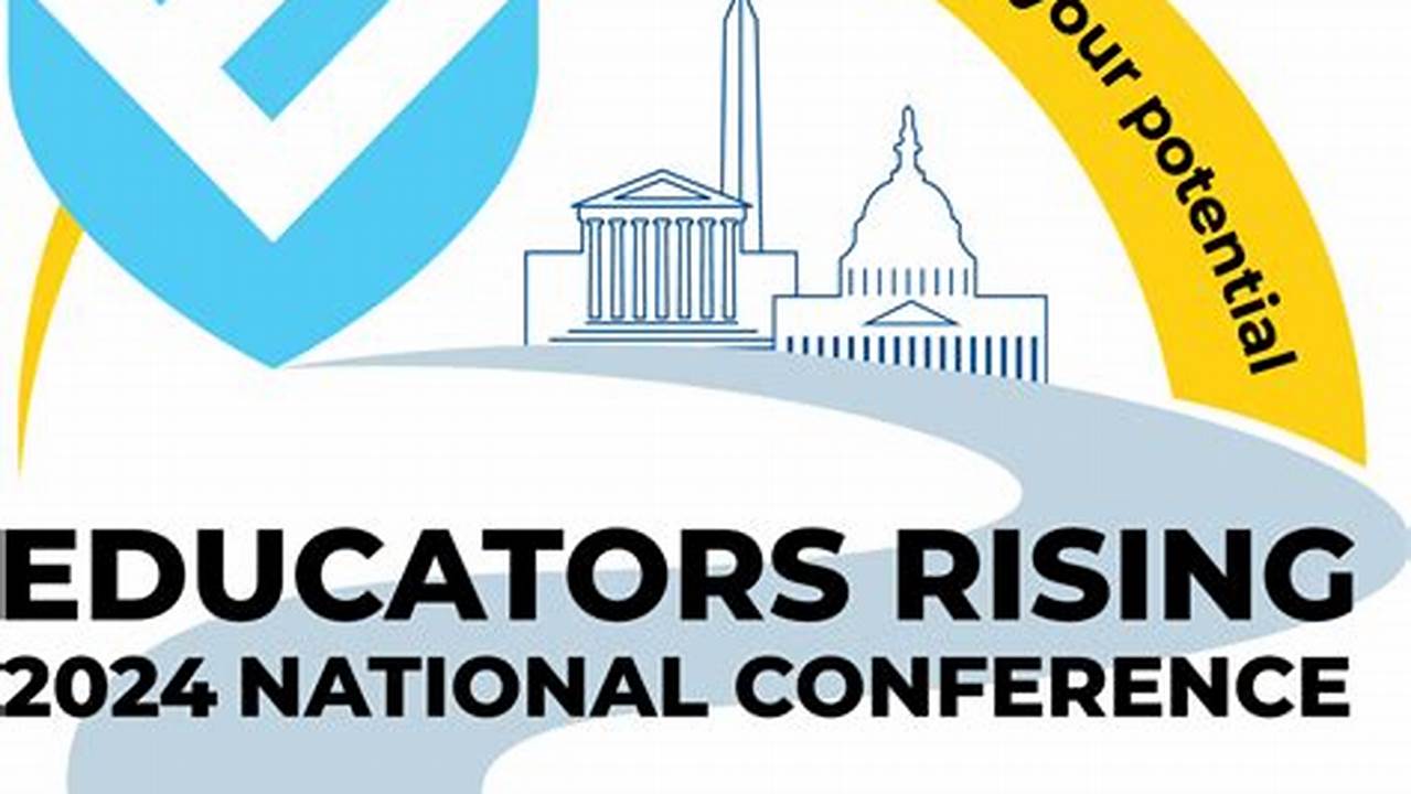 Educators Rising National Conference 2024