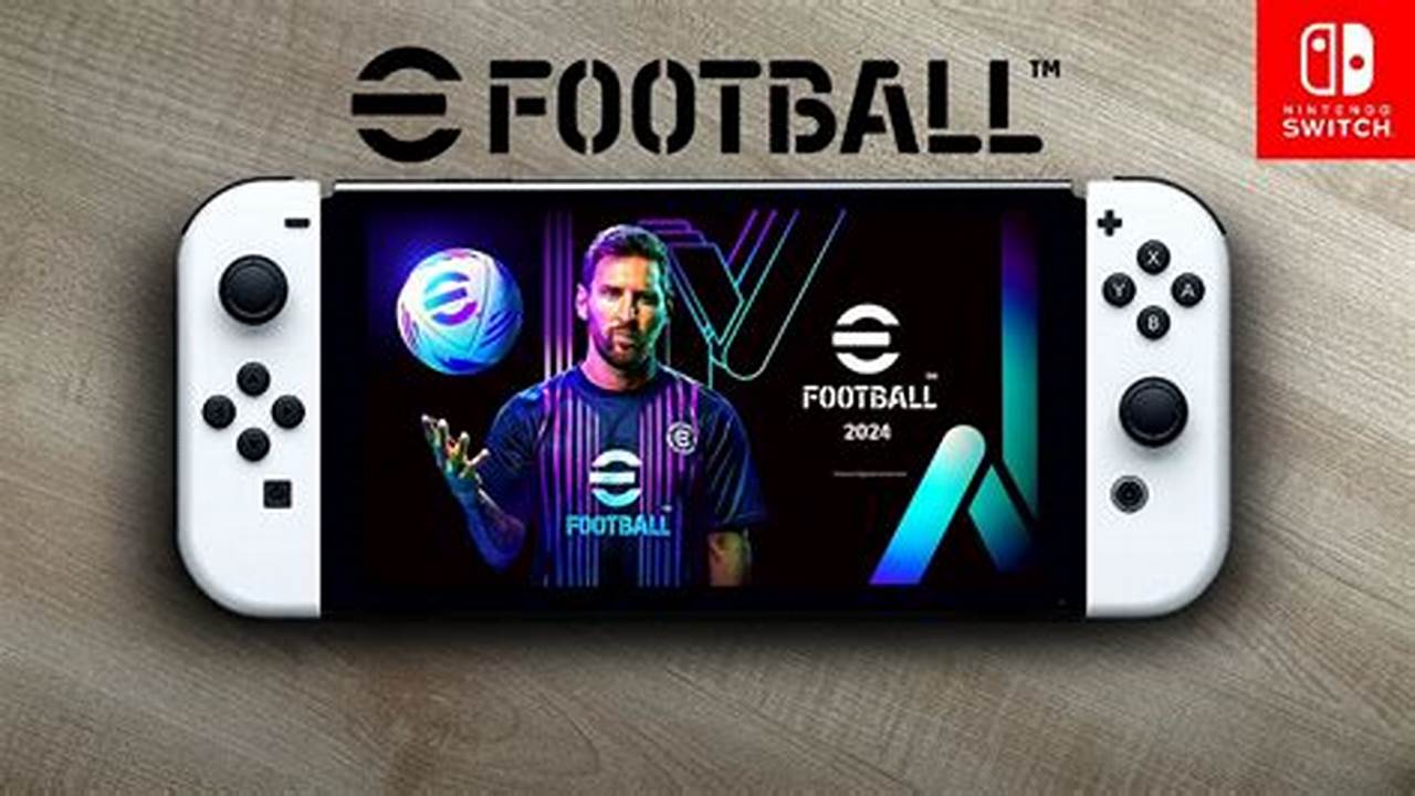 Efootball 2024 Nintendo Switch