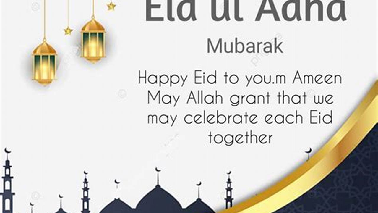 Eid Al-Adha 2024 Prayers And Blessings